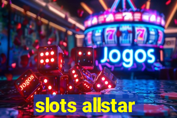 slots allstar