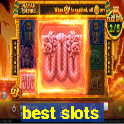 best slots