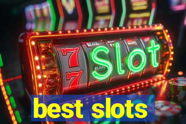 best slots