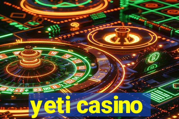 yeti casino