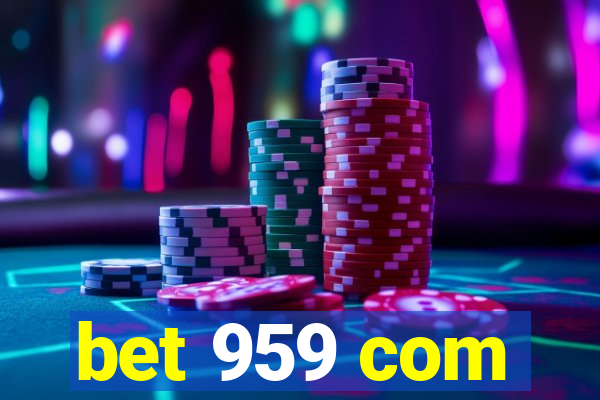 bet 959 com