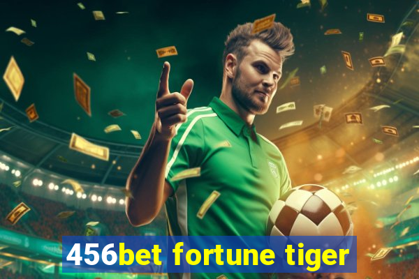 456bet fortune tiger