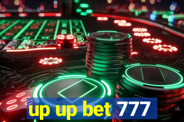 up up bet 777