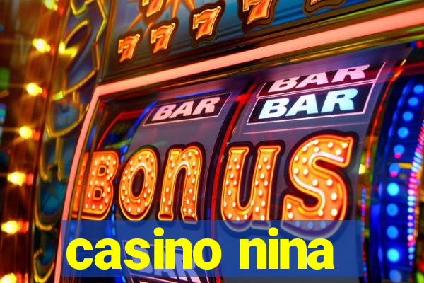 casino nina