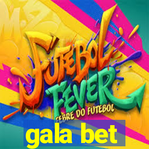 gala bet