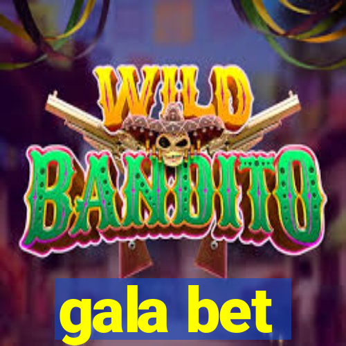 gala bet