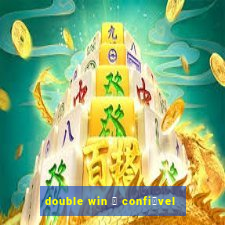 double win 茅 confi谩vel