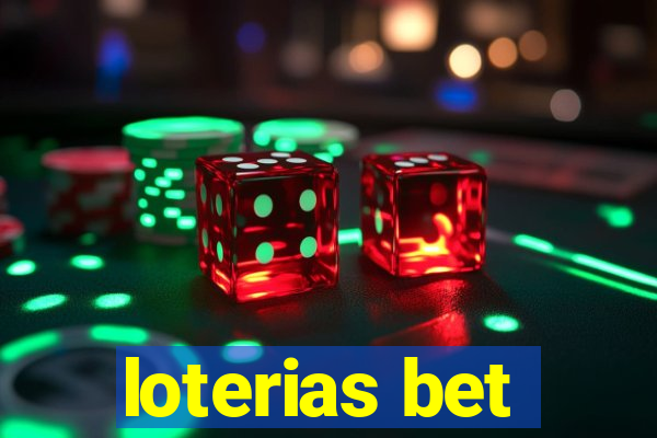 loterias bet