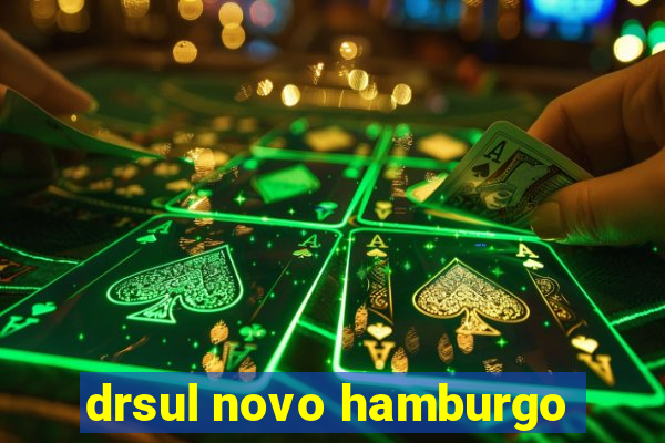 drsul novo hamburgo