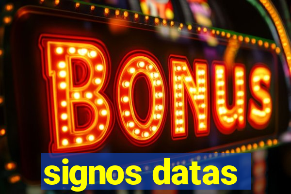 signos datas