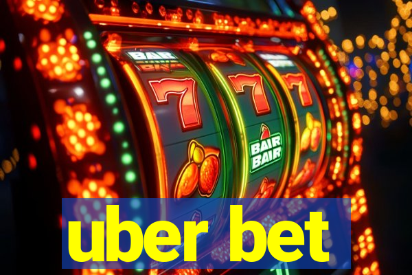 uber bet