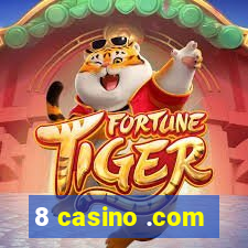 8 casino .com