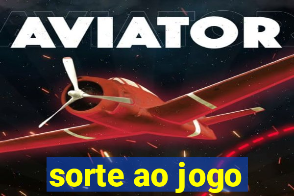 sorte ao jogo