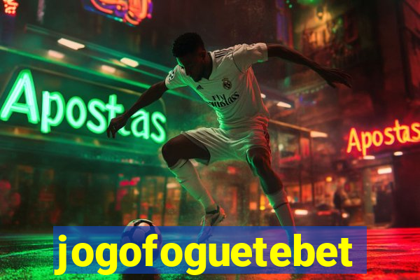 jogofoguetebet