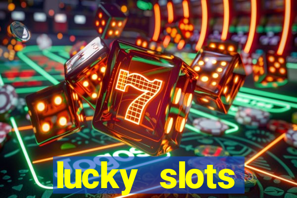 lucky slots downloadable content