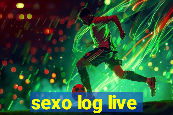 sexo log live