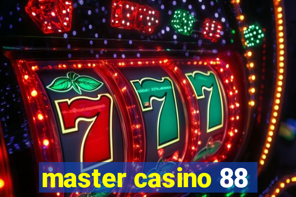 master casino 88