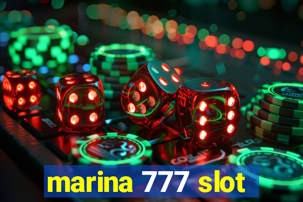 marina 777 slot