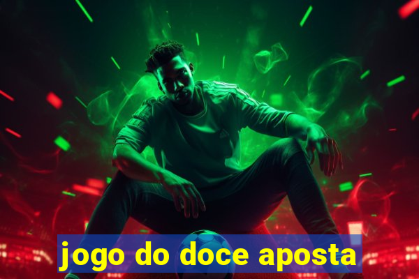 jogo do doce aposta