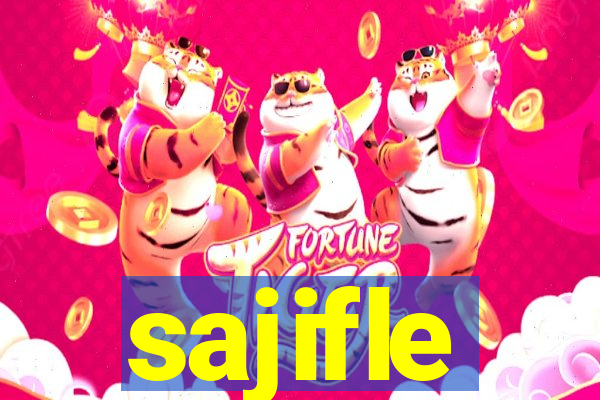 sajifle