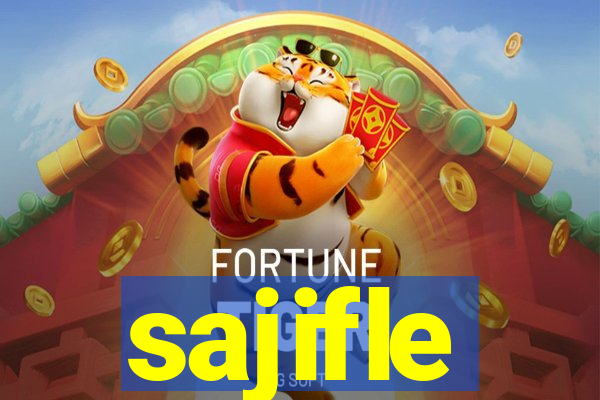 sajifle