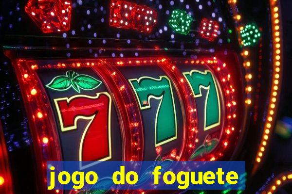 jogo do foguete que ganhar dinheiro bet365