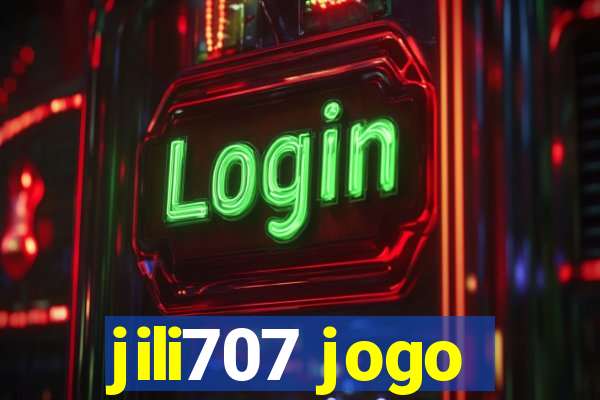 jili707 jogo