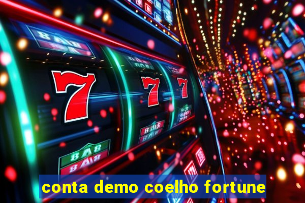 conta demo coelho fortune