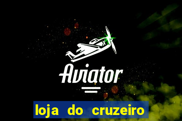 loja do cruzeiro barro preto