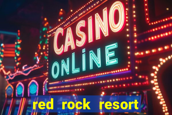 red rock resort and casino