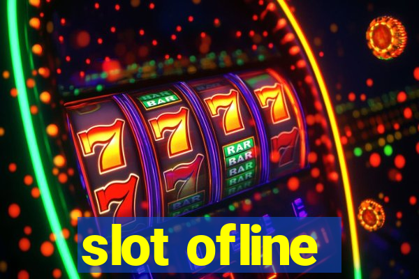 slot ofline