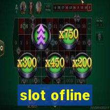 slot ofline