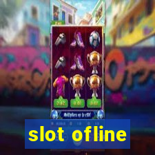 slot ofline