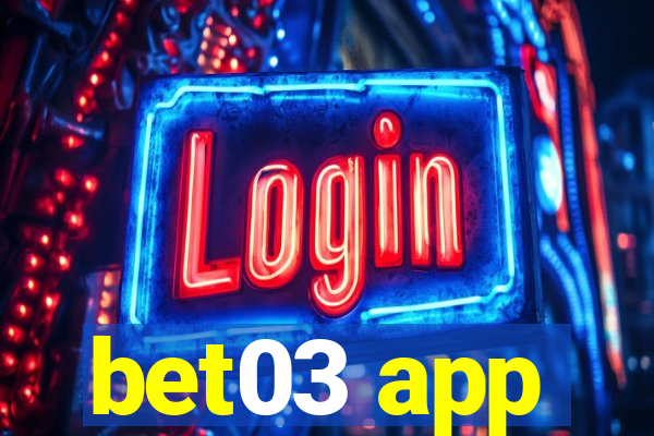 bet03 app