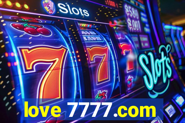 love 7777.com