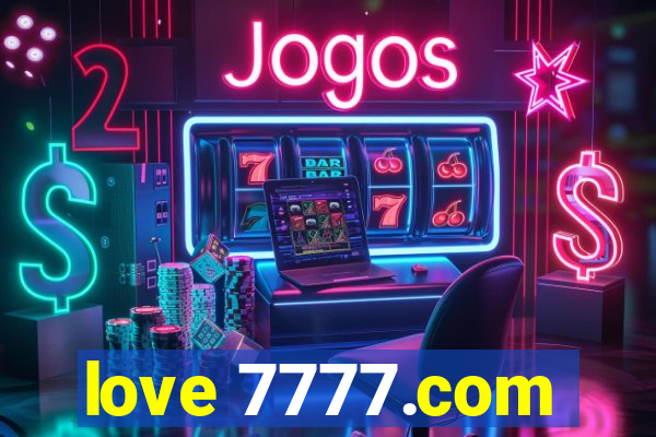 love 7777.com