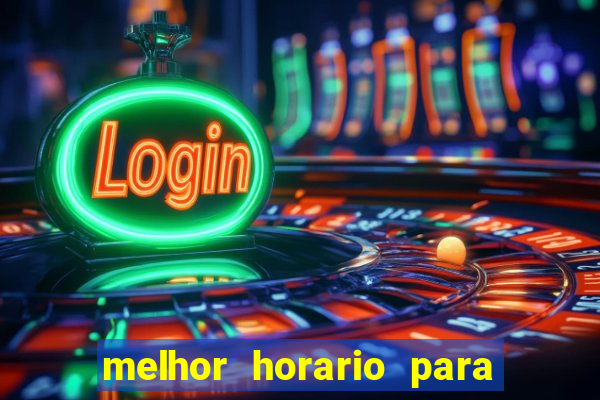 melhor horario para jogar na blaze