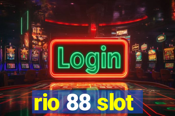 rio 88 slot