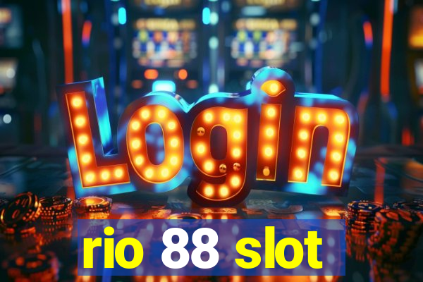 rio 88 slot