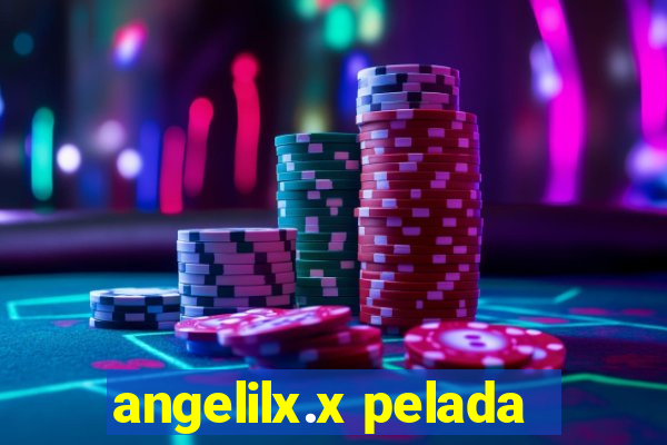 angelilx.x pelada