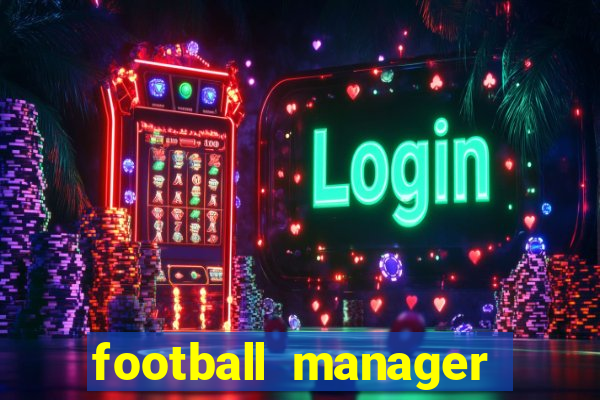 football manager 2024 crack