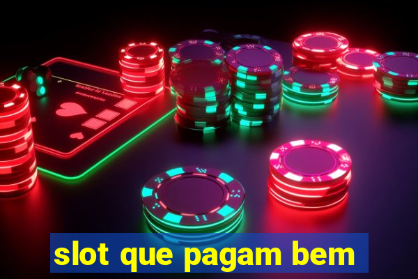 slot que pagam bem