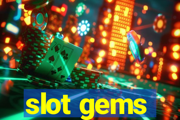 slot gems