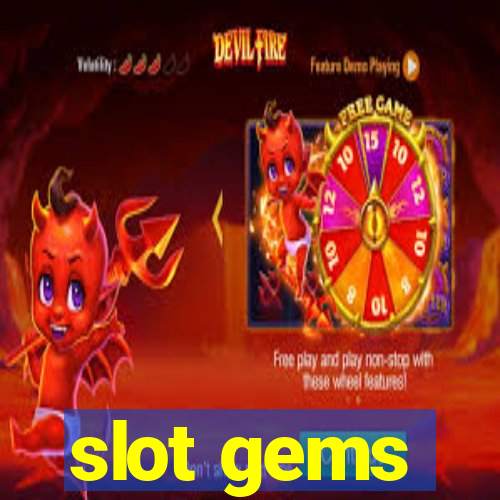 slot gems