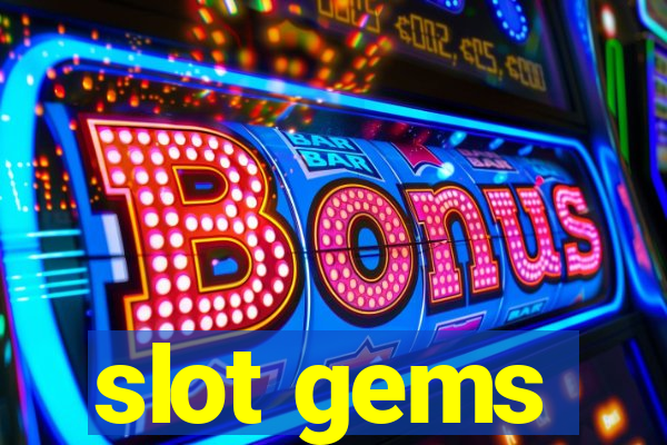 slot gems