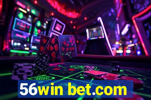 56win bet.com