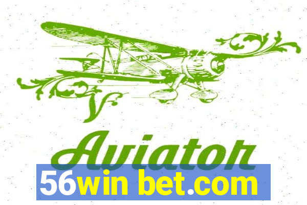 56win bet.com