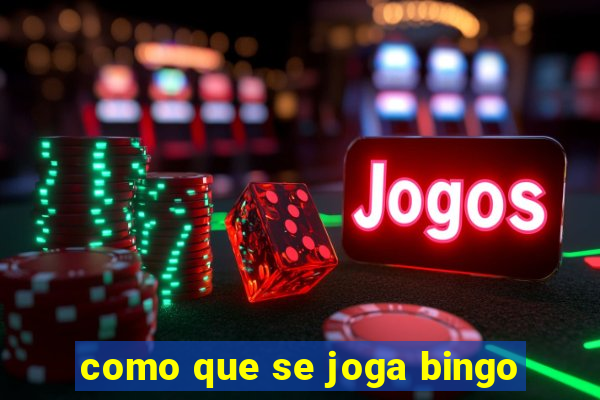 como que se joga bingo