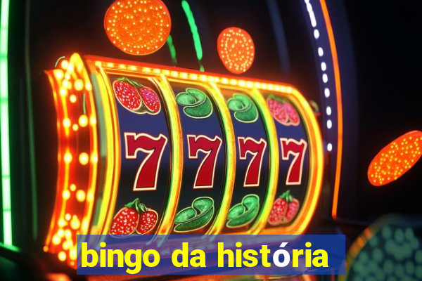 bingo da história