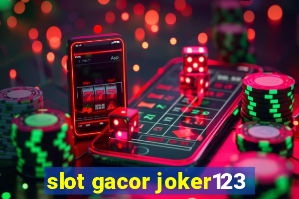 slot gacor joker123